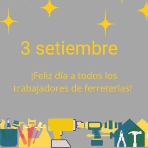 3 de setiembre día de los trabajadores de ferreterías en Argentina