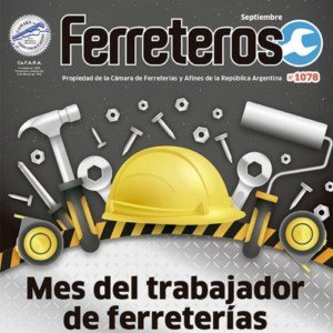 Revista Ferreteros edición 1078. Mesd e los trabajadores de ferreterías