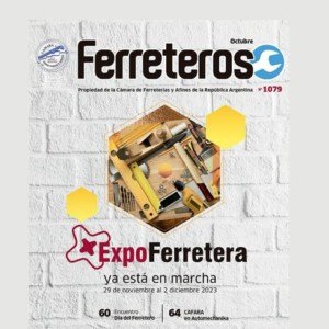 Revista Ferreteros edición 1079. Revista de la Cámara de Ferreterías y Afines