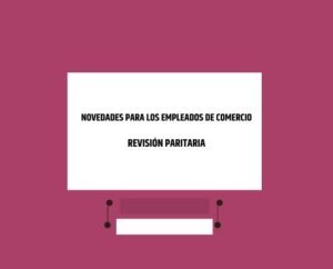 Revisión paritaria comercio 2026 CAFARA sobre el acuerdo salarial de Empleados de Comercio julio 2026