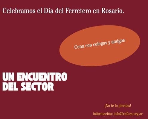 Invitación a la cena del Día del Ferretero en Espacio CAFARA Rosario 2026, ferreteros y colegas del sector reunidos