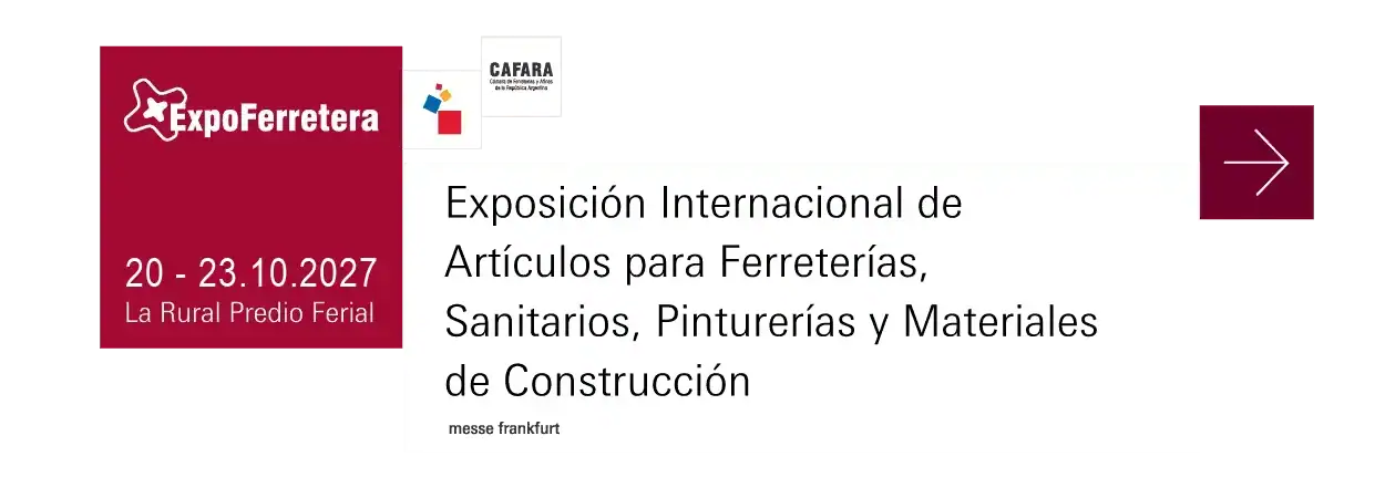 Inscribite a ExpoFerretera 2027 – acceso VIP para socios CAFARA, rondas de negocios y charlas técnicas